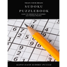 TRAIN YOUR BRAIN SUDOKU PUZZLEBOOK EASY TO MEDIUM TO EXPERT 200 Various Puzzles SLOVE EACH SUDOKU PUZZLE: sudoku puzzle books easy to medium for adult