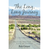 The Long, Long Journey: Driving Through the Land of Sorrow