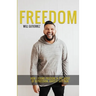 Freedom: How I Found Freedom in the Midst of Depression, Anxiety, and Pain