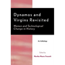 Dynamos and Virgins Revisited: Women and Technological Change in History