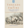 Threads of Empire: Loyalty and Tsarist Authority in Bashkiria, 1552 1917