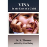 Vina: In the Eyes of a Child