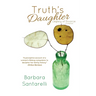 Truth's Daughter: Legacy of Divorce, A Memoir