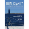 Total Clarity: Understanding The Four Keys to Successful Investing