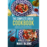 The Complete Greek Cookbook: 2 Books in 1: Over 100 Recipes For Mediterranean Dishes From Greece