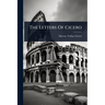 The Letters Of Cicero
