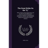 The Great Strike On the "Q,": With a History of the Organization and Growth of the Brotherhood of Locomotive Engineers, Brotherhood of Locomotive Fi