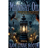 Midnight Oil: Stories to Fuel Your Nightmares