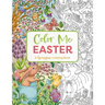 Color Me Easter: An Adorable Springtime Coloring Book