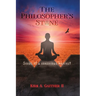 The Philosopher's Stone: Seeds of A Conscious Harvest