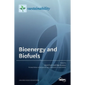 Bioenergy and Biofuels