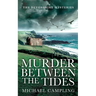 Murder Between the Tides: A British Murder Mystery