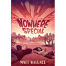 Nowhere Special