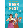 Beer Fest: Epic friends-to-lovers romcom