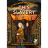This Slavery