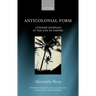 Anticolonial Form: Literary Journals at the End of Empire