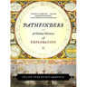 Pathfinders: A Global History of Exploration