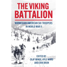 The Viking Battalion: Norwegian American Ski Troopers in World War II