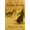Nine Lives of Sadie Briar