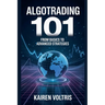 AlgoTrading 101: From Basics to Advanced Strategies