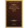 Ray's New Primary Arithmetic For Young Learners (1877)