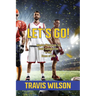 Let's Go! Weekly Devotions for Godly Competition in the Game of Life