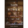 A Taste of Betrayal: A Faith Clarke Mystery
