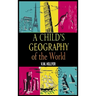 A Child's Geography of the World