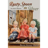 Rusty Spoon to Silver