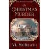 A Christmas Murder: An Eliza Thomson Investigates Murder Mystery