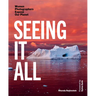 Seeing It All: Women Photographers Expose Our Planet