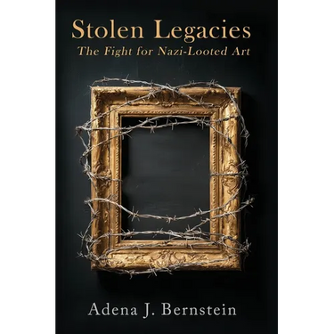 Stolen Legacies: The Fight for Nazi-Looted Art