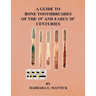 A Guide to Bone Toothbrushes of the 19th and Early 20th Centuries