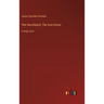 The Hunchback; The love-chase: in large print