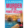Murder at the Ponte Vecchio