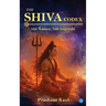 The Shiva Codex - 108 Names, 108 Legends