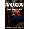 Yoga for Your Sex Life