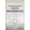 A Modern Introduction to Fuzzy Mathematics
