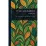Wood and Garden
