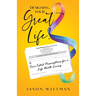 Designing Your Great Life!