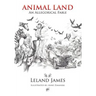 Animal Land: An Allegorical Fable