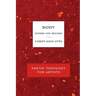 Body, Where You Belong: Red Book of Poetic Theology for Artists