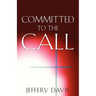 Committed to the Call