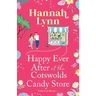 Happy Ever After at the Cotswolds Candy Store