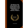 The History of the Rise, Progress, and Establishment of the Independence of the United States of America, Volume 2