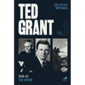 The Writings of Ted Grant, Volume 1: 1938-43: The Spark