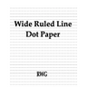 Wide Ruled Line Dot Paper: 200 Pages 8.5" X 11"
