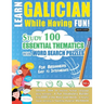 Learn Galician While Having Fun! - For Beginners: EASY TO INTERMEDIATE - STUDY 100 ESSENTIAL THEMATICS WITH WORD SEARCH PUZZLES - VOL.1 - Uncover How
