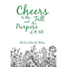 Cheers to the Fall and the Purpose of It All