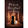 A Priest, A Brothel and the Fox: A Jack Stern Adventure